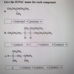 Give the iupac name for each compound