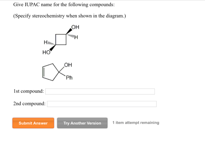 Give the iupac name for each compound